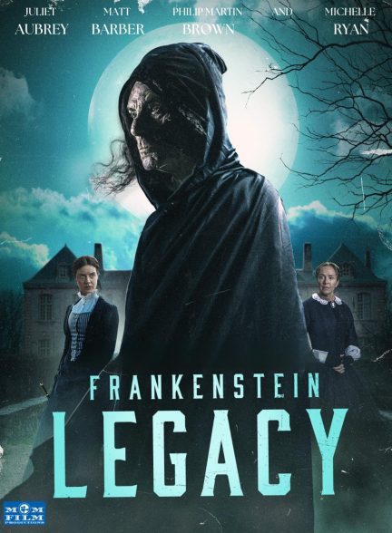 دانلود فیلم  میراث فرانکشتاین 2024 Frankenstein: Legacy