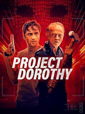 دانلود فیلم پروژه دوروتی – دوبله فارسی 2024 Project Dorothy