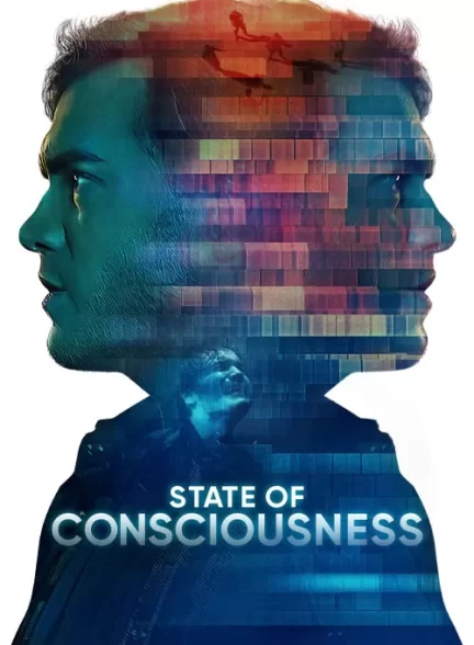 دانلود فیلم هوشیاری 2022 State of Consciousness