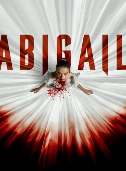 دانلود فیلم ابیگیل – دوبله فارسی 2024 Abigail