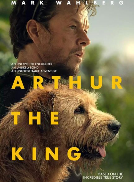 دانلود فیلم  آرتور شاه – دوبله فارسی 2024 Arthur the King