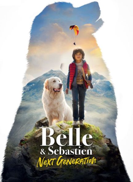 دانلود فیلم بل و سباستین نسل جدید – دوبله فارسی 2022 Belle and Sébastien: The New Generation