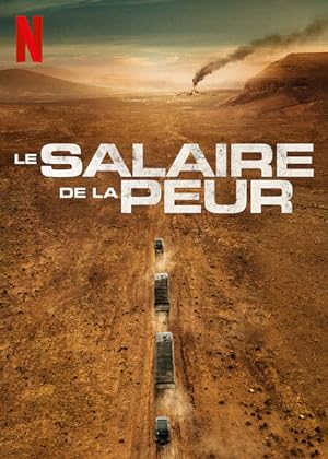 دانلود فیلم  مزد ترس – دوبله فارسی 2024 The Wages of Fear