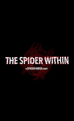 دانلود انیمیشن عنکبوت درون یک دنیای عنکبوتی 2023 The Spider Within: A Spider-Verse Story