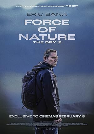 دانلود فیلم نیروی طبیعت: خشک 2 – دوبله فارسی 2024 Force of Nature: The Dry 2