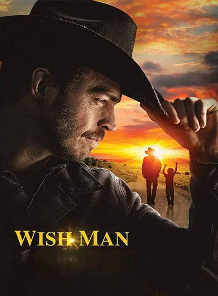 دانلود فیلم مرد آرزو 2019 Wish Man