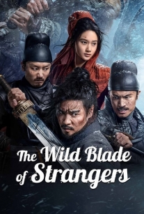 دانلود فیلم تیغه وحشی غریبه ها –  دوبله فارسی 2024 The Wild Blade of Strangers