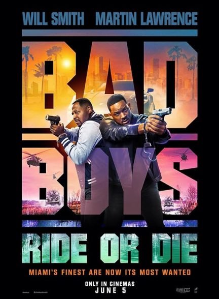 دانلود فیلم پسران بد: بران یا بمیر – دوبله فارسی 2024 Bad Boys: Ride or Die