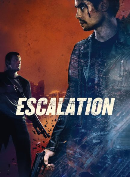 دانلود فیلم تشدید 2023 Escalation