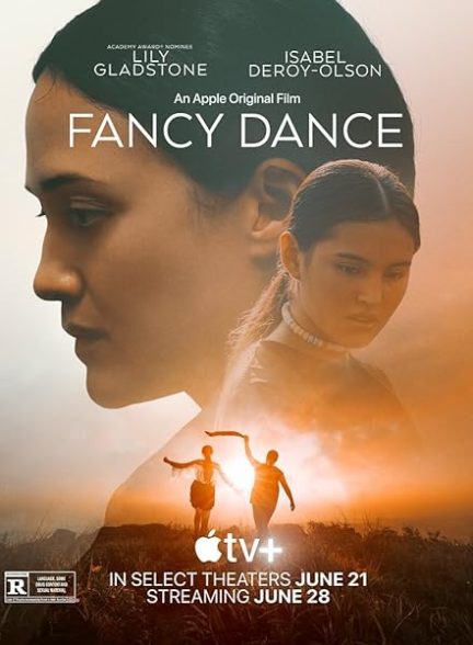 دانلود فیلم رقص فانتزی 2023 Fancy Dance