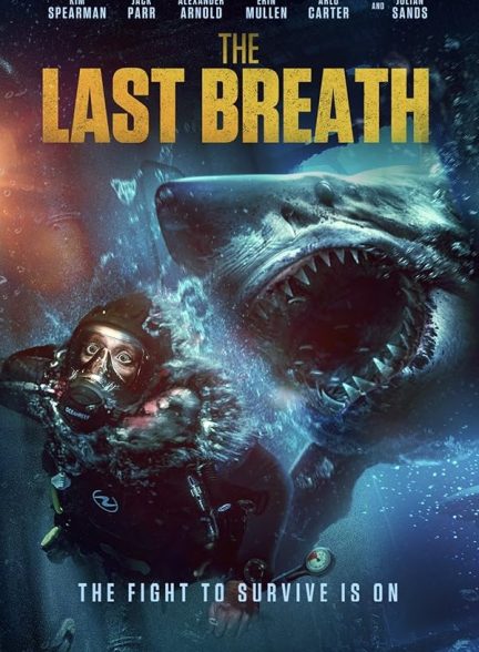 دانلود فیلم  آخرین نفس – دوبله فارسی 2024 The Last Breath