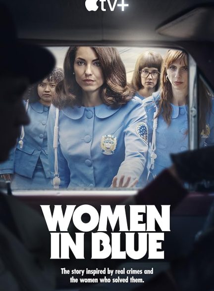 دانلود سریال زنان آبی‌پوش 2024 Women in Blue