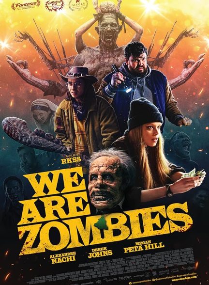 دانلود فیلم  ما زامبی هستیم 2023 We Are Zombies