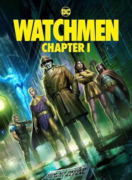 دانلود انیمیشن نگهبانان فصل اول – دوبله فارسی 2024 Watchmen: Chapter I