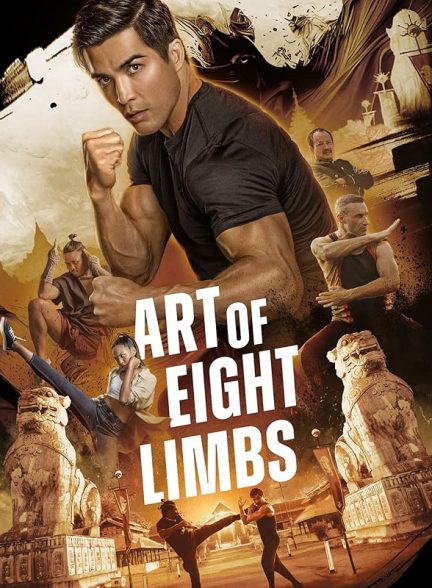 دانلود فیلم هنر هشت دست و پا – دوبله فارسی 2024 Art of Eight Limbs