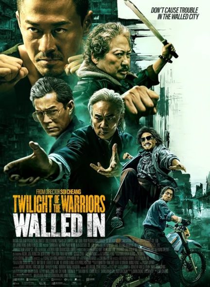 دانلود فیلم گرگ و میش جنگجویان : دیواری – دوبله فارسی 2024 Twilight of the Warriors: Walled In