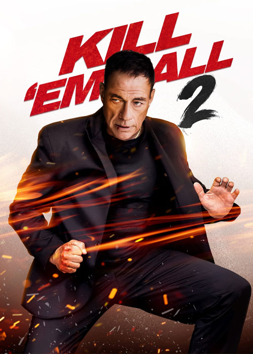 دانلود فیلم همه را بکش 2 – دوبله فارسی 2024 Kill Em All 2