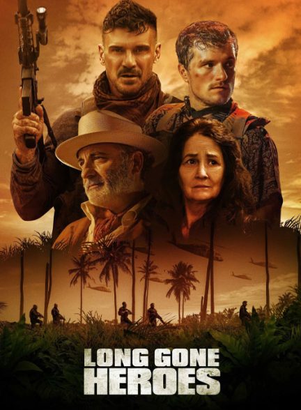 دانلود فیلم  قهرمانان از دست رفته 2024 Long Gone Heroes