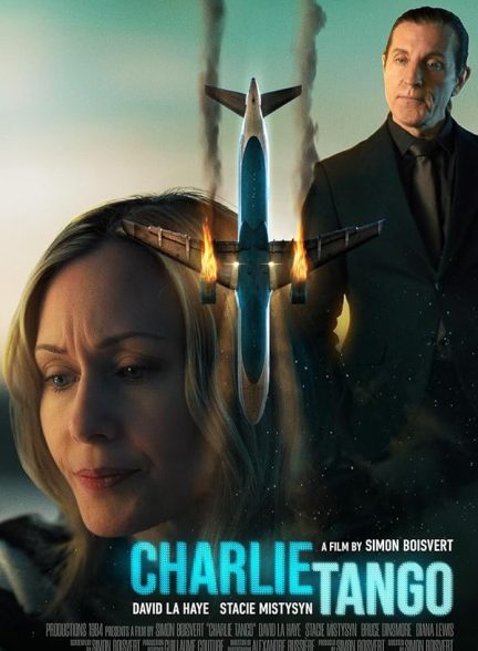 دانلود فیلم چارلی تانگو – دوبله فارسی 2024 Charlie Tango