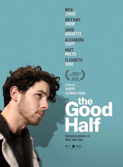 دانلود فیلم نیمه خوب 2023 The Good Half