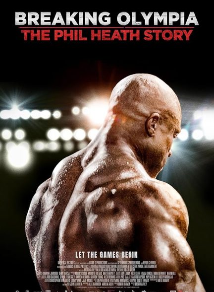 دانلود مستند فیلم داستان فیل هیث 2024 Breaking Olympia: The Phil Heath Story