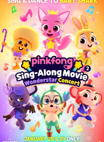 دانلود انیمیشن پینک فونگ ۲: کنسرت ستاره عجایب – دوبله فارسی 2022 Pinkfong Sing-Along Movie 2: Wonderstar Concert