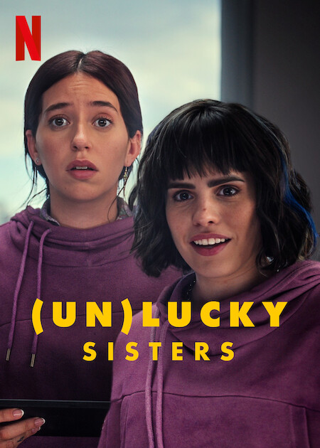 دانلود فیلم خواهران (بد) شانس 2024 Un lucky sisters