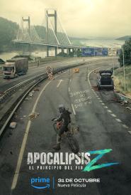 دانلود فیلم آخرالزمان زد شروع یک پایان – دوبله فارسی 2024 Apocalypse Z: El principio del fin