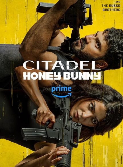 دانلود سریال هندی سیتادل هانی بانی – دوبله فارسی 2024 Citadel: Honey Bunny