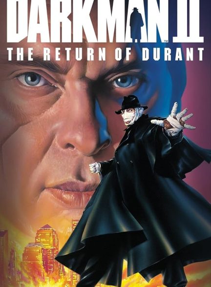 دانلود فیلم مرد تاریکی 2: بازگشت دورانت – دوبله فارسی 1995 Darkman II: The Return of Durant