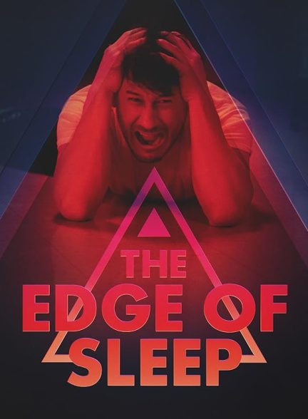 دانلود سریال آمریکایی لبه‌ ی خواب 2024 The Edge of Sleep