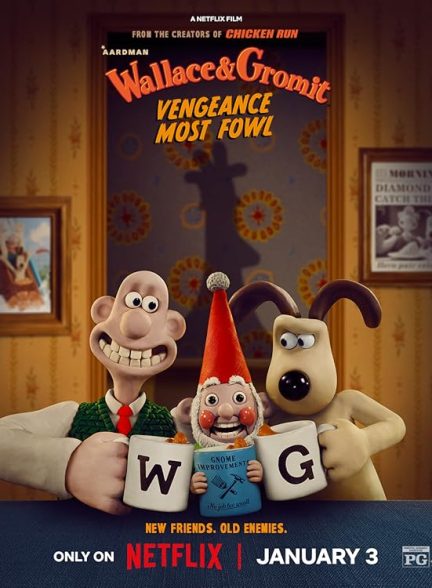 دانلود انیمیشن والاس و گرومیت: انتقام پرندگان – دوبله فارسی 2024 Wallace & Gromit: Vengeance Most Fowl