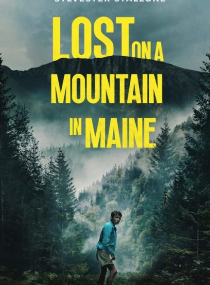 دانلود فیلم گمشده در کوهستان مین 2024 Lost on a Mountain in Maine