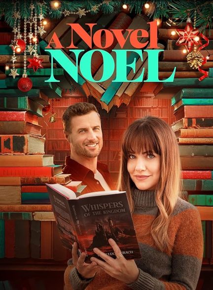 دانلود فیلم نوئلی نو و داستانی 2024 A Novel Noel