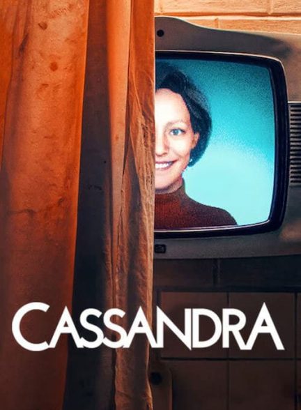 دانلود سریال کاساندرا 2025 Cassandra