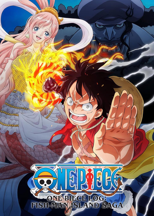 دانلود سریال انیمیشن وان پیس: حماسه‌ی جزیره‌ی مردان ماهی – دوبله فارسی 2024 One Piece Log: Fish-Man Island Saga