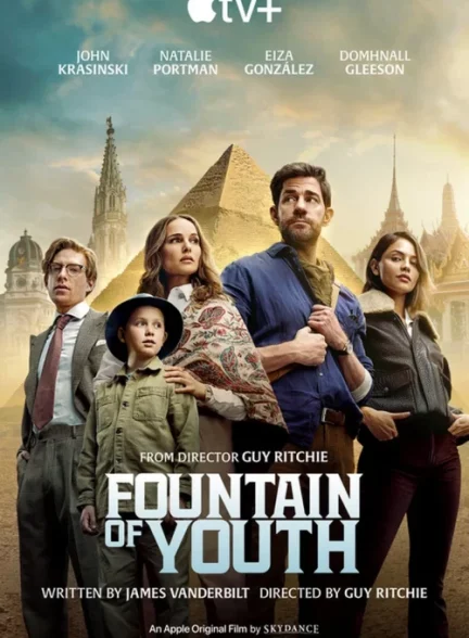دانلود فیلم چشمه جوانی 2025 Fountain of Youth